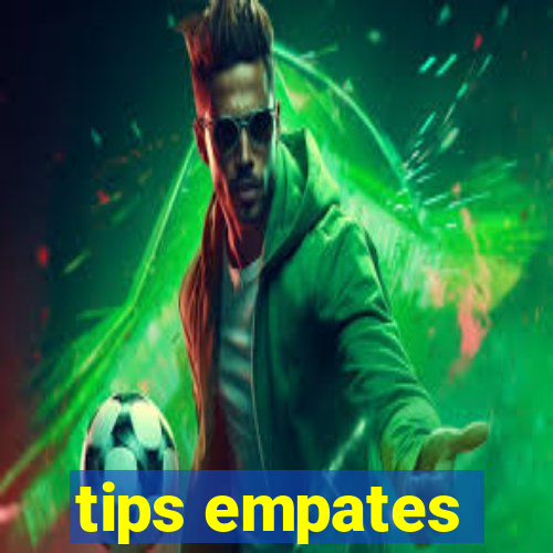 tips empates